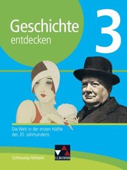 Geschichte entdecken, Ausgabe Schleswig-Holstein: Geschichte entdecken Schleswig-Holstein 3