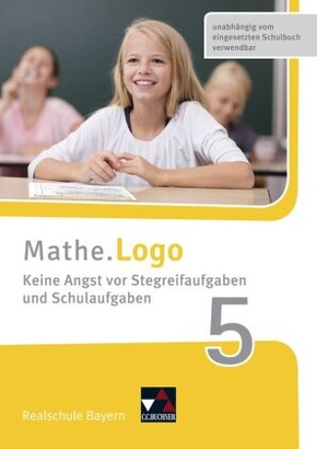 Mathe.Logo Bayern Keine Angst vor Stegreif 5, m. 1 Buch