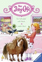 Das Pony-Caf&eacute; - Ein Schnabel voll Gl&uuml;ck
