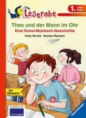 Theo und der Mann im Ohr - Leserabe 1. Klasse - Erstlesebuch für Kinder ab 6 Jahren