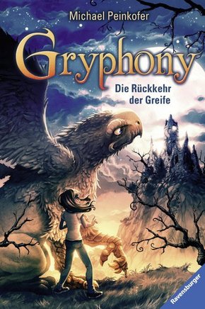 Gryphony, Band 3: Die Rückkehr der Greife; .