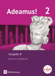 Adeamus! - Ausgabe B - Latein als 1. Fremdsprache - Band 2