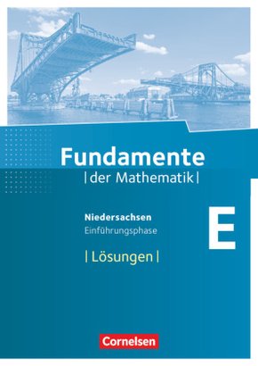 Fundamente der Mathematik - Niedersachsen ab 2015 - Einführungsphase