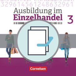 Ausbildung im Einzelhandel - Neubearbeitung - Allgemeine Ausgabe - 3. Ausbildungsjahr