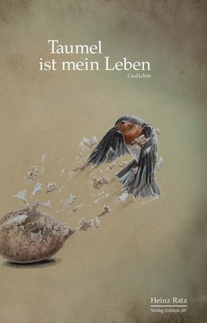 Taumel ist mein Leben