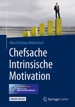 Chefsache Intrinsische Motivation