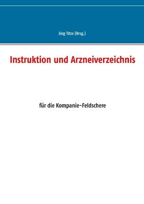 Instruktion und Arzneiverzeichnis