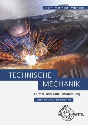 Technische Mechanik Formel- und Tabellensammlung