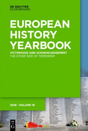 Jahrbuch für Europäische Geschichte / European History Yearbook: Victimhood and Acknowledgement