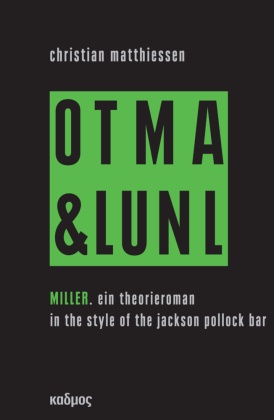 Miller. On tour mit art & language und Niklas Luhmann - Vol.2