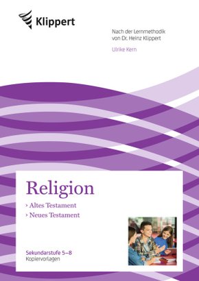 Religion 5-8, Altes Testament - Neues Testament