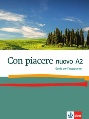 Con piacere nuovo: Guida per l'insegnante