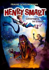 Henry Smart. Götteragent im Einsatz