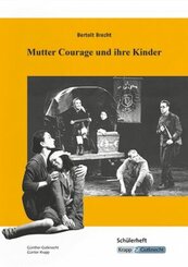 Bertolt Brecht, Mutter Courage und ihre Kinder, Schülerheft