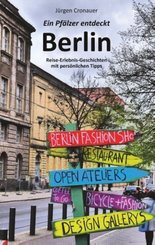 Ein Pf&auml;lzer entdeckt Berlin