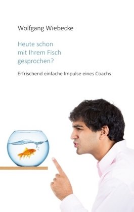 Heute schon mit Ihrem Fisch gesprochen?