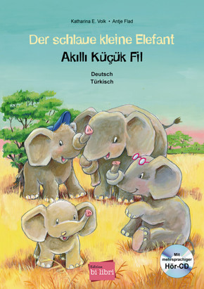 Der schlaue kleine Elefant, Deutsch/Türkisch, m. Audio-CD