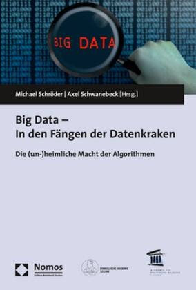 Big Data - In den Fängen der Datenkraken