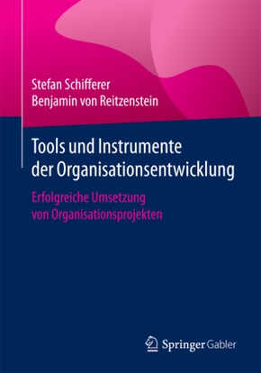 Tools und Instrumente der Organisationsentwicklung