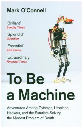 To Be a Machine