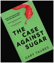 The Case Against Sugar