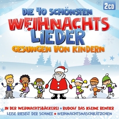 Die 40 schönsten Weihnachtslieder gesungen von Kindern, 2 Audio-CDs