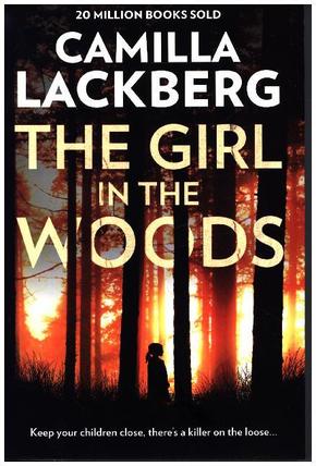 The Girl in the Woods (Patrik Hedstrom and Erica Falck, Band 10)