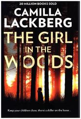The Girl in the Woods (Patrik Hedstrom and Erica Falck, Band 10)
