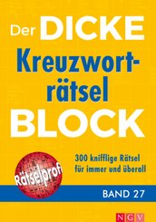 Der dicke Kreuzworträtsel-Block - Bd.27