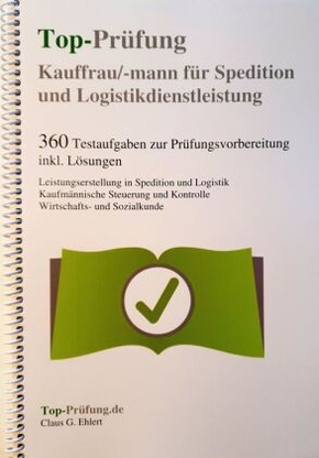 Top-Prüfung Kauffrau / Kaufmann für Spedition und Logistikdienstleistung