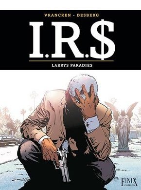 I.R.$, Larry's Paradise