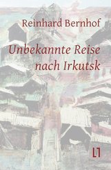 Unbekannte Reise nach Irkutsk