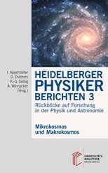Heidelberger Physiker berichten / Mikrokosmos und Makrokosmos