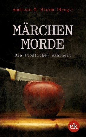 Märchenmorde - Die (tödliche) Wahrheit