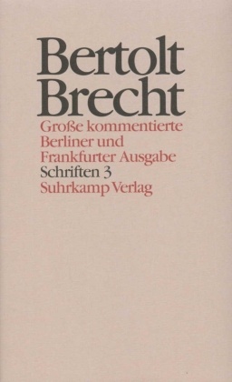 Werke, Große kommentierte Berliner und Frankfurter Ausgabe: Schriften - Tl.3