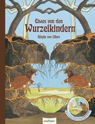 Etwas von den Wurzelkindern