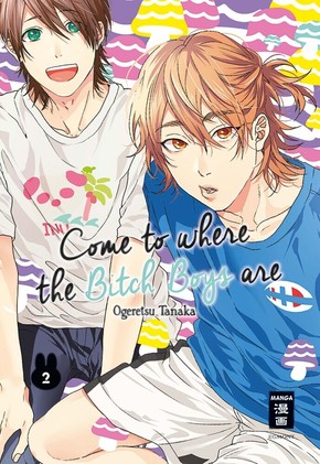 Come to where the Bitch Boys are - Bd.2