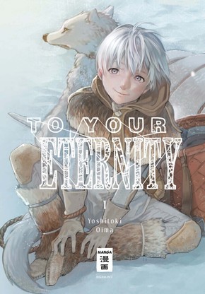 To Your Eternity - Bd.1