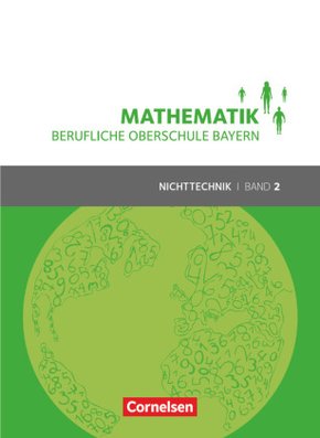 Mathematik - Berufliche Oberschule Bayern - Nichttechnik - Band 2 (FOS/BOS 12)