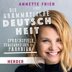 Annette Frier liest: Die grammatische Deutschheit, 1 Audio-CD
