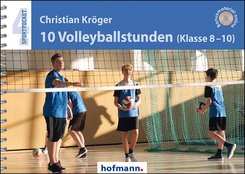 10 Volleyballstunden (Klasse 8-10)