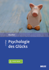 Psychologie des Gl&uuml;cks