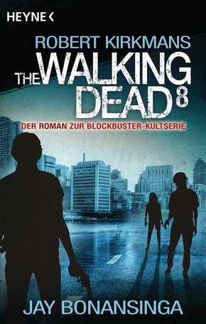 The Walking Dead - Bd.8