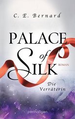 Palace of Silk - Die Verräterin