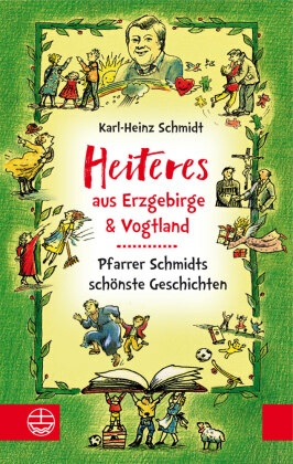 Heiteres aus dem Erzgebirge und Vogtland