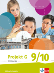 Projekt G - Weltkunde, Ausgabe Schleswig-Holstein: Projekt G Weltkunde 9/10. Ausgabe Schleswig-Holstein