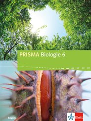 PRISMA Biologie, Ausgabe Bayern ab 2017: PRISMA Biologie 6. Ausgabe Bayern