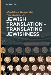 Jewish Translation, Translating Jewishness
