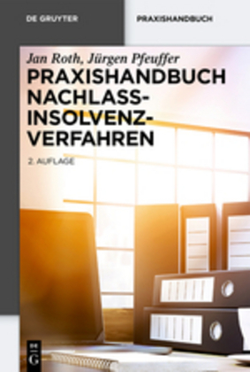 Praxishandbuch Nachlassinsolvenzverfahren