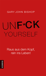 Unfuck Yourself